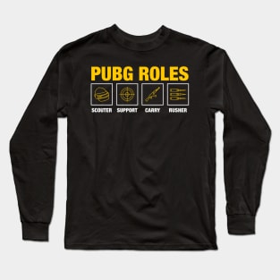 Pubg Roles Long Sleeve T-Shirt